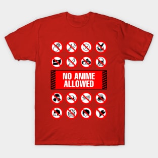 Anime Signs - Not Allowed T-Shirt